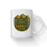 The Best View Comes After The Hardest Climb Mug - Moss Green
