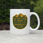 The Best View Comes After The Hardest Climb Mug - Moss Green