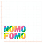 NOMO FOMO Broad City Decal Bright Future Heirloom