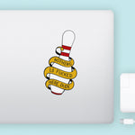 Nothing is Fucked Here Dude - Big Lebowski Decal Bright Future Heirloom