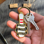 Nothing is Fucked Here - Enamel Keychain Bright Future Heirloom