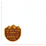 The Best View Comes After The Hardest Climb Decal Bright Future Heirloom