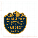 The Best View Comes After The Hardest Climb Decal Bright Future Heirloom