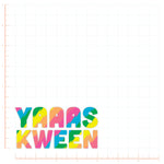 YAAAS KWEEN Broad City Decal Bright Future Heirloom