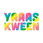 YAAAS KWEEN Broad City Decal Bright Future Heirloom