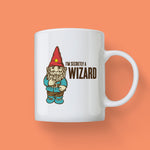 I'm Secretly A Wizard - 11oz Ceramic Mug