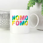 Nomo Fomo - Broad City Mug