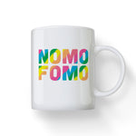 Nomo Fomo - Broad City Mug