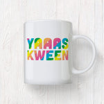 Yaaas Kween - Broad City Mug